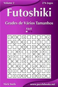 Futoshiki Grades de Vários Tamanhos - Fácil - Volume 2 - 276 Jogos