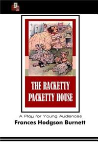 The Racketty-Packetty House