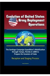 Evolution of United States Army Deployment Operations