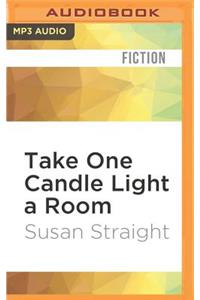 Take One Candle Light a Room
