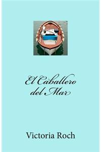 El Caballero del Mar