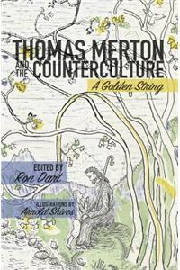 Thomas Merton and the Counterculture
