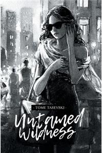 Untamed Wildness