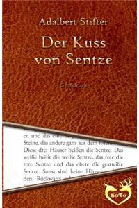 Der Kuss von Sentze