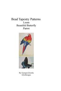 Bead Tapestry Patterns Loom Beautiful Butterfly Parrot