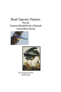 Bead Tapestry Patterns Peyote Eastern Bluebird On a Branch Great Blue Heron