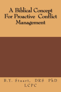 A Biblical Concept For Proactive Conflict Management