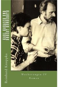 Karl Karasch und Robert Ruenderoth