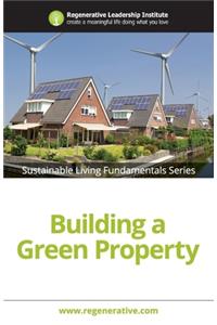 Building a Green Property