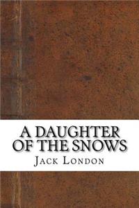 A Daughter of the Snows