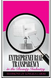 Entrepreneurial Transparency: in the Beauty Industry