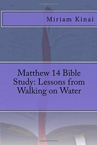 Matthew 14 Bible Study