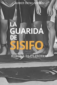 La Guarida de Sisifo: Memoria de Un Ironman