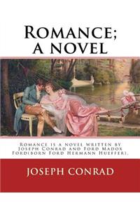 Romance; a novel. By