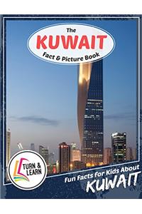 The Kuwait Fact and Picture Book: Fun Facts for Kids About Kuwait (Turn and Learn)