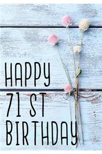 Happy 71st Birthday