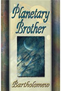 Planetary Brother