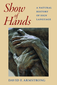 Show of Hands - A Natural History of Sign Language