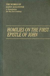 Homilies on the First Epistle of John Part III