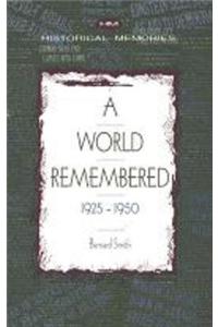 A World Remembered, 1925-1950