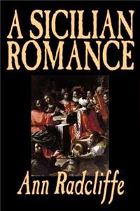 Sicilian Romance by Ann Radcliffe, Fiction, Literary, Romance, Gothic, Historical