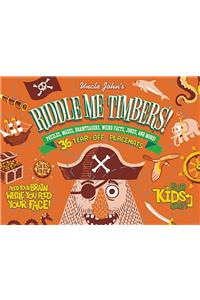 Uncle John's Riddle Me Timbers!: 36 Tear-Off Placemats for Kids Only!