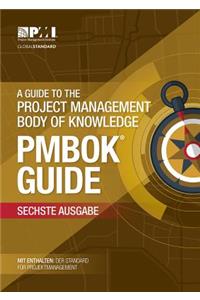 A guide to the Project Management Body of Knowledge (PMBOK Guide)