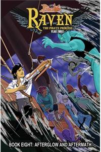 Princeless: Raven The Pirate Princess Book 8: Afterglow and Aftermath