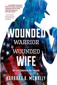 Wounded Warrior, Wounded Wife