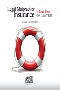 Legal Malpractice Insurance in One Hour for Lawyers