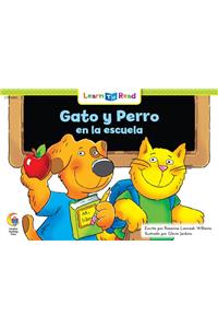Gato y Perro En La Escuela = Cat and Dog at School