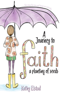 A Journey to Faith