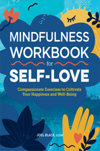 Mindfulness Workbook for Self-Love