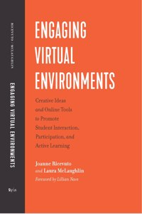 Engaging Virtual Environments