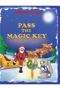 Pass the Magic Key