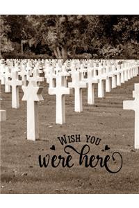 Wish You Were Here