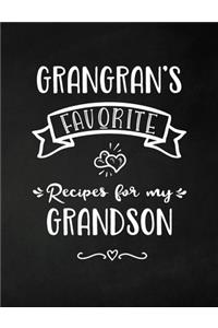 GranGran's Favorite, Recipes for My Grandson