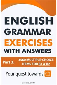 English Grammar Exercises with answers Part 3