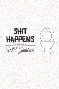 Shit Happens WC Gästebuch