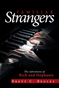 Familiar Strangers