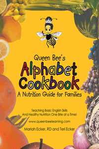 Queen Bee's Alphabet Ckbk