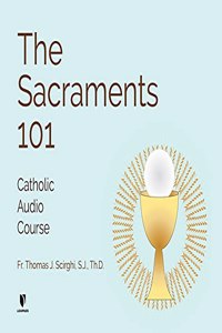 Sacraments 101