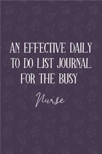 AN EFFECTIVE DAILY TO DO LIST JOURNAL FOR THE BUSY Nurse