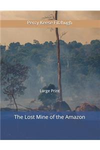 The Lost Mine of the Amazon