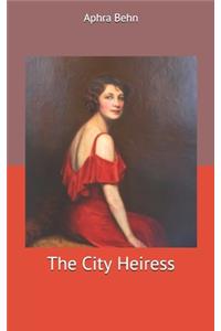 The City Heiress