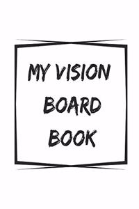 My Vision Board Book