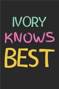 Ivory Knows Best