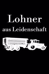 Lohner aus Leidenschaft