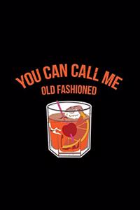 You can call me old fashioned