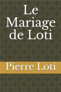 Le Mariage de Loti